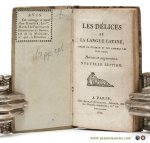 ( Cicero, Marcus Tulius ). - Les délices de la langue Latine, tirées de Cicéron et des auteurs les plus purs; revues et augmentées. Nouvelle édition.