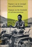  - Papoea's op de drempel van zelfbeschikking