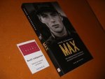Hoogeboom, Andre. - Max. Het onegeautoriseerde Verhaal over de jongste Formule 1-winnaar ooit.