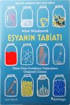 Mark Miodownik - Eşyanın Tabiatı