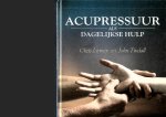 Jarmey , Chris . John Tindall . [ isbn  ] 2921 - Acupressuur als Dagelijkse Hulp