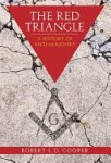 Robert Cooper 40330 - The Red Triangle A History of Anti-Masonry