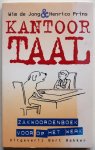 Jong Wim de  & Prins Henrico - Kantoortaal Zakwoordenboek voor op het werk