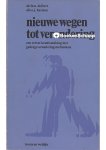 Alice J. Harmon,Alvin N. Deibert - Nieuwe wegen tot verandering
