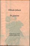 Jelinek, Elfriede .. Vertaald door Tinke Davids, - De pianiste
