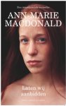 Ann-Marie Macdonald 64297 - Laten wij aanbidden (e-Book)