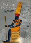 Alberto Siliotti, Renate Bolte, John Neuschwander - Dal der Koningen gids over graven en tempels uit het oude Egypte