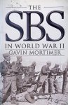 Mortimer, Gavin - The SBS in World War II: An Illustrated History