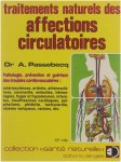 André ... Passebecq - Traitements naturels des affections circulatoires