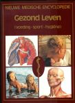 Everink, E; Stut, A.; Spook, H. - Gezond leven (voeding, sport, hygiëne)