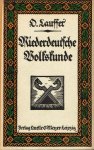 Lauffer, O. - Niederdeutsche Volkskunde. - Zweite Auflage