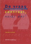Gabrielle Verbeek - De vraag centraal, werkt dat ?