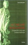 Brazier, David - Het nieuwe boeddhisme / suggesties voor een andere levenswijze