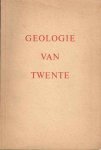 Anderson, W.F. e.a. - Geologie van Twente. Gedenkboek, tevens speciale uitgave van 'Grondboor en Hamer', tijdschrift van de Nederlandse Geologische Vereniging, ter gelegenheid van het gouden jubileum van het natuurhistorisch museum 'Natura Docet' te Denekamp