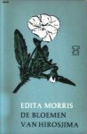 Morris, Edita - De bloemen van Hirosjima