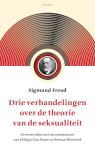 Sigmund Freud - Drie Verhandelingen Over De Theorie Van De Seksualiteit