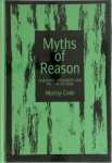 Murray Code - Myths of Reason