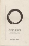 Mu Soeng - Heart Sutra: Ancient Buddhist Wisdom in the Light of Quantum Reality