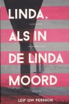 Persson, Leif G.W. - Linda, als in de Linda-moord