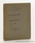 Bruyn, Edmond De. - Le Folklore du Droit Immobilier.