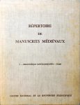 Corbin, Solange, Madeleine Bernard - Repertoire de manuscrits medievaux