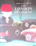 Calder, Julian & Alan Gordon Walker - A Year in the Life of the London Regiment