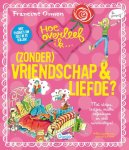 Francine Oomen 10458 - Hoe overleef ik (zonder)vriendschap en liefde ?