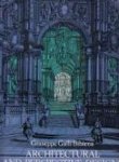 Galli Bibieni, Giuseppe - Architectural and Perspective Designs