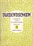 Wilkeshuis, C. / Broekhuizen, Herman (ill.: Corrie C. van der Baan) - Duizendschoon. Leesboek voor de lagere school. 3e deeltje, 3e leerjaar