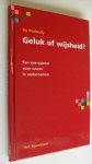 Peabody, Bo - Geluk of wijsheid ? / een eye-opener voor succes in ondernemen