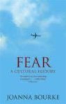 Joanna Bourke - Fear