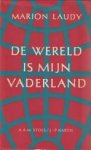 LAUDY, MARION - De wereld is mijn vaderland