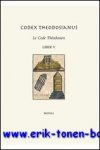 S. Crogiez, P. Jaillette, J.-M. Poinsotte (eds.); - Codex Theodosianus - Le Code Theodosien, V. Texte latin d'apres l'edition de Mommsen. Traduction, introduction et notes,