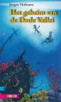 Jørgen Hofmans - Het geheim van de dode vallei / Zoeklicht