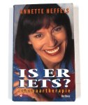 Annette Heffels - IS ER IETS