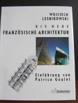 Lesnikowski, W - Die Neue Französische Architektur