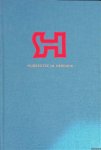 IJssel Smits-Hupperts, Susanne van & Aimée Kersten & Willem Lamberix & Jelke Nijboer - Hubregtse in Herdruk: over romantische ironie, bibliofilie, informatieongelijkheid en Sjaak Hubregtse *GESIGNEERD*