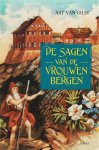 Aat van Gilst - De sagen van de vrouwenbergen