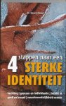 Henry Cloud, N.v.t. - Vier stappen naar een sterke identiteit