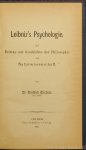 LEIBNIZ, G.W., KIRCHNER, F. - Leibniz's Psychologie. Ein Beitrag zur Geschichte der Philosophie und Naturwissenschaft.