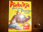Laan Dick - Pinkeltje gaat naar pinkeltjesland / druk 17