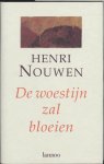 Henri Nouwen - De woestijn zal bloeien