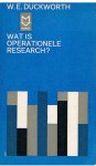 Duckworth, WE - Wat is operationele research?