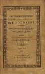 BODDAERT, Pieter - Levensgeschiedenis van den vermaarden dichter mr. P. Boddaert, benevens zijne poëtische en prozaïsche portefeuille. In één deel.