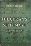 Madigan, Daniel - The Qur'an's Self-Image : Writing and Authority in Islam's Scripture