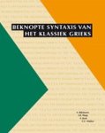 RIJKSBARON, A.& Slings, S.R. - Beknopte syntaxis van het klassiek Grieks