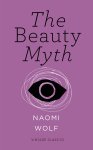 Naomi Wolf 16784 - The Beauty Myth (Vintage Feminism Short Edition)