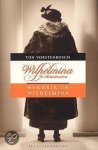 Ton Vorstenbosch - WILHELMINA JE MAINTIENDRAI / H & W
