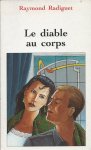 Radiguet, Raymond - Le diable au corps Radiguet, Raymond - Le diable au corps
