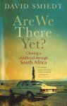 David Smiedt - Are We There Yet?